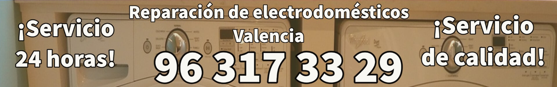 Reparación Electrodomésticos Valencia ️【96 317 33 29】 2828